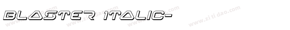 Blaster Italic字体转换